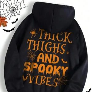 THICK THIGHS AND SPOOKY VIBES Unisex Halloween Print Hoodie, Tshirt, Sweater, Men's Top for Daily Menswear Streetwear.