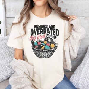 Bunnies Are Overrated Stay Feral Shirt, Funny Easter Raccoon T-Shirt Graphic