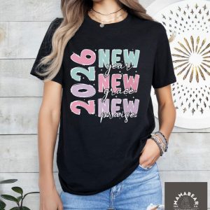 2026 New Year New Grace New Praise T-Shirt, Happy New Years T-Shirt, New Year 2026 TShirt