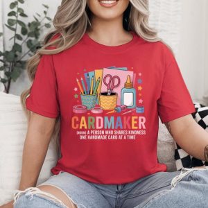 Card Maker Shirt, Card Making Shirt, Craft Hobby Shirt, Cardmaking Hobby