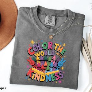 Color The World With Kindness Shirt, Back to Class Peace Crayon Kids Shirt, Kindness Crayon Top, Rainbow Back To School Tee