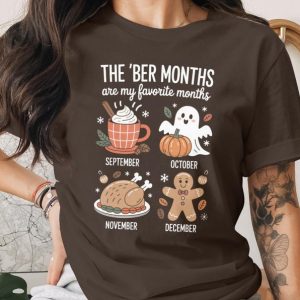 Ber Months T-Shirt Sweatshirt Hoodie, Fall Months Unisex Apparel